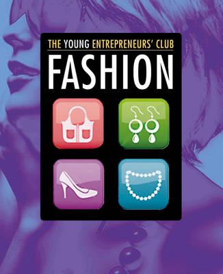 Young Entrepreneurs Club: Fashion - Hobbs, Mike