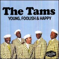 Young, Foolish & Happy [The Hits Re-Recorded] - The Tams
