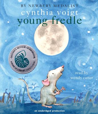 Young Fredle - Voigt, Cynthia, and Carter, Wendy (Read by)