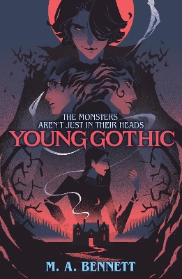 Young Gothic: A hauntingly monstrous murder mystery - Bennett, M.A.