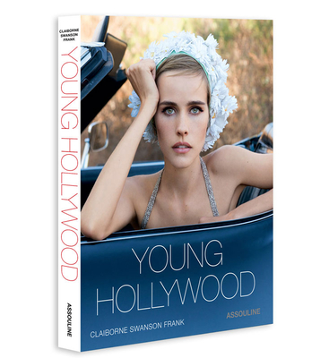 Young Hollywood - Frank, Claiborne Swanson
