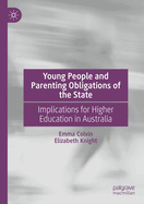 Young People and Parenting Obligations of the State: Implications for Higher Education in Australia