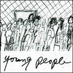 Young People - Young People