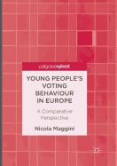 Young People's Voting Behaviour in Europe: A Comparative Perspective