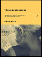 Young Researchers: Informational Reading and Writing in the Early and Primary Years