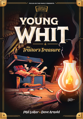 Young Whit and the Traitor's Treasure - Lollar, Phil, and Arnold, Dave