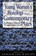 Young Women's Monologues from Contemporary Plays: Professional Auditions for Aspiring Actresses