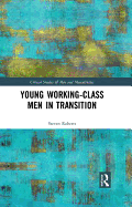 Young Working-Class Men in Transition