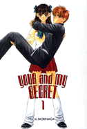 Your and My Secret: Volume 1