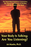 Your Body Is Talking Are You Listening?