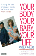 Your Body, Your Baby, Your Life