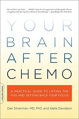 Your Brain After Chemo - Silverman, Dan, and Davidson, Idelle