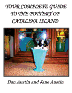 Your Complete Guide to the Pottery of Catalina Island