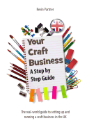 Your Craft Business: A Step-By-Step Guide