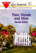 Your Dream and Mine - Kirby, Susan