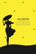 Your Entire Life Notebook, Blank Write-in Journal, Dotted Lines, Wide Ruled, Medium (A5) 6 x 9 In (Yellow)