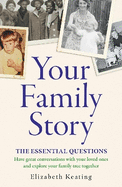 Your Family Story: The Essential Questions