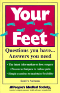 Your Feet: Questions You Have...Answers You Need