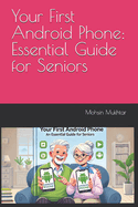 Your First Android Phone: Essential Guide for Seniors