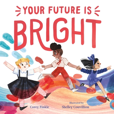 Your Future Is Bright - Finkle, Corey