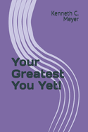 Your Greatest You Yet!