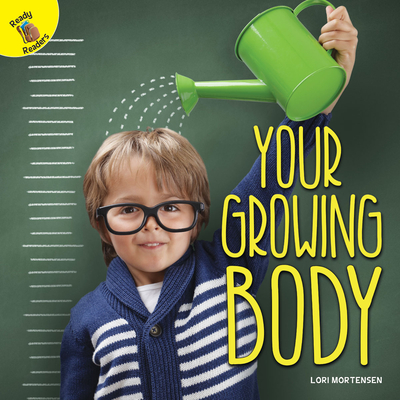 Your Growing Body - Mortensen