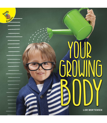 Your Growing Body - Mortensen