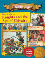 Your Guide to Knights and the Age of Chivalry