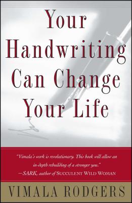 Your Handwriting Can Change Your Life - Rodgers, Vimala