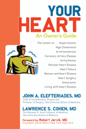 Your Heart: An Owner's Guide