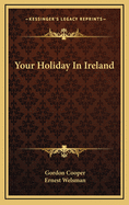 Your Holiday in Ireland