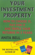 Your Investment Property - Bell, Anita