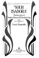 Your Isadora: The Love Story of Isadora Duncan & Gordon Craig - Duncan, Isadora