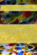 Your Journey to Everlasting Joy: Your Journey of Self-Improvement Through Color, Creativity, and Individuality.