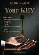 Your KEY PB: The secret of satisfaction, peace and happiness