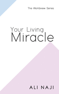 Your Living Miracle