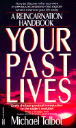 Your Past Lives - Talbot, Michael