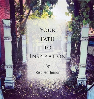 Your Path to Inspiration - Harlamor, Kira