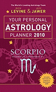 Your Personal Astrology Planner Scorpio: October 23-November 21