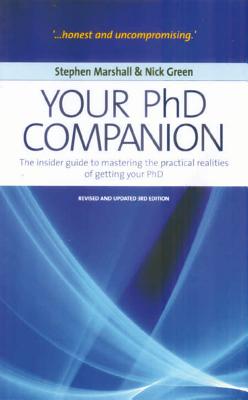 Your Phd Companion 3rd Edition - Marshall, Stephen, and Green, Nick