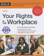 Your Rights in the Workplace - Repa, Barbara Kate, J.D.