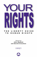 Your Rights: The Liberty Guide to Human Rights