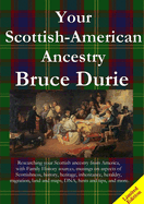 Your Scottish-American Ancestry - Limited Edition