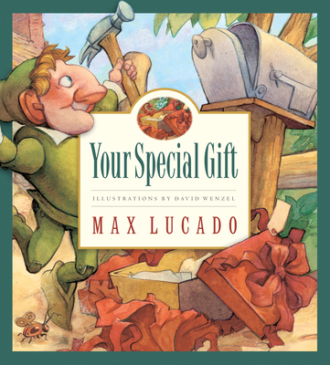Your Special Gift: Volume 6 - Lucado, Max