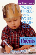 Your Three- And Four-Year-Old: As They Grow