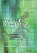 Your Time Is Done Now