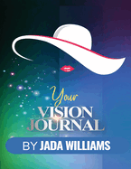 Your Vision Journal