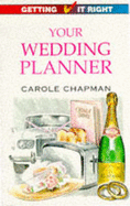 Your Wedding Planner - Chapman, Carol