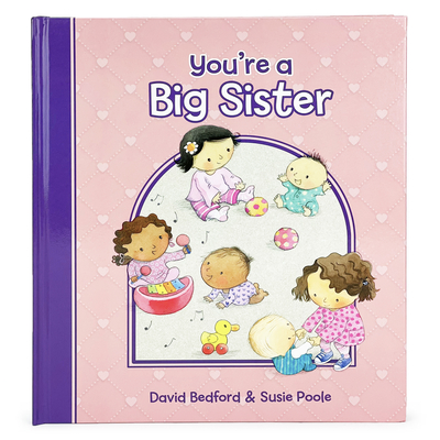 You're a Big Sister - Bedford, David, and Parragon Books (Editor)