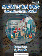 You're in the Band, Bk 2 - Interactive Guitar Method: Book 2 for Lead Guitar
